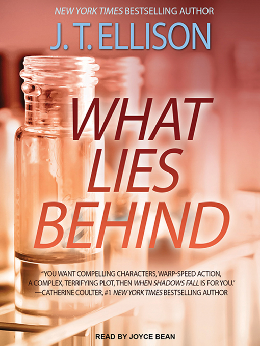 Title details for What Lies Behind by J. T. Ellison - Available